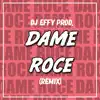 Mark B - Dame Roce (Remix) [feat. Nfasis] - Single